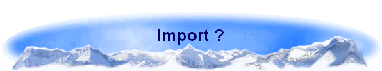 Import ?